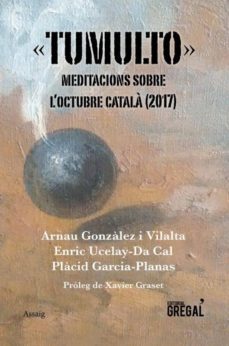 tumulto. meditacions sobre l octubre catala (2017)-9788417082383