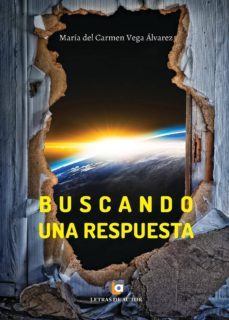 buscando una respuesta (ebook)-mª del carmen vega alvarez-9788417101183