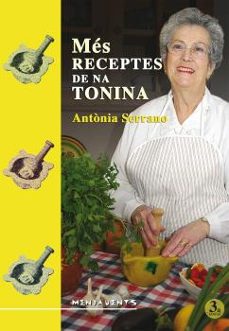 mes receptes de na tonina (3ª ed.)-antonia serrano-9788417113483