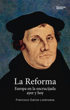 la reforma-francisco garcia lorenzana-9788417114183
