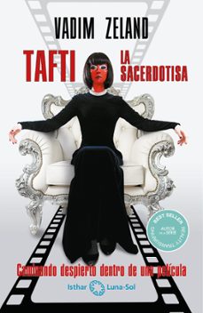 tafti la sacerdotisa: caminando despierto en una pelicula-9788417230883