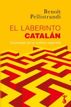 el laberinto catalan (ebook)-benoit pellistrandi-9788417241483