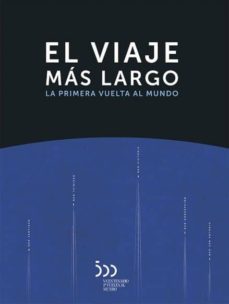 el viaje mas largo: la primera vuelta al mundo-9788417265083