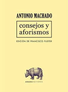 consejos y aforismos-antonio machado ruiz-9788417301583