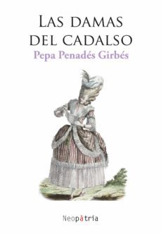 las damas del cadalso-pepa penades girbes-9788417464783