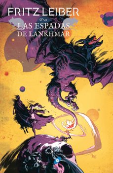 las espadas de lankhmar (fafhrd y el ratonero gris 5) (edicion om nium)-9788417507183