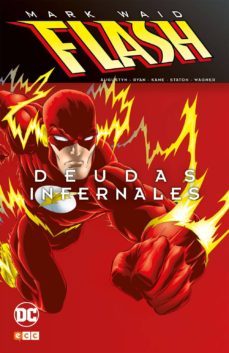 flash (mark waid) 6: deudas infernales-9788417509583