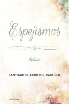 (i.b.d.) espejismos: relatos-santiago charro del castillo-9788417533083