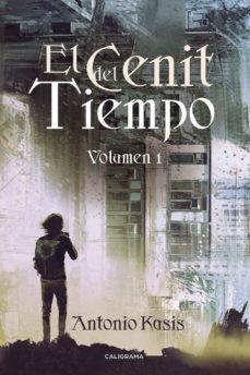 (i.b.d.) el cenit del tiempo (vol. 1)-antonio kasis-9788417637583