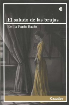 el saludo de las brujas-emilia pardo bazan-9788417646783