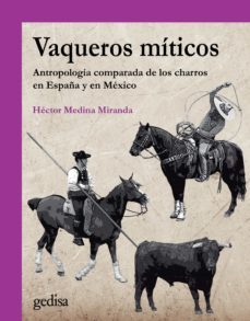 vaqueros miticos (ebook)-hector medina miranda-9788417835583