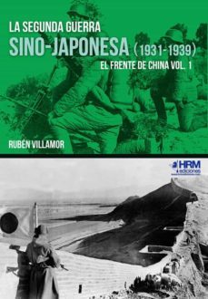 la segunda guerra sino-japonesa (1931-1939) el frente de china vo l. 1-9788417859183