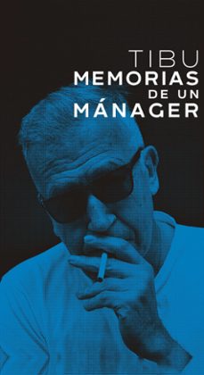 tibu. memorias de un manager-9788417893583