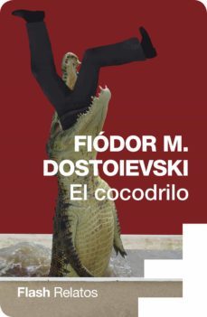 el cocodrilo (ebook)-fiodor dostoievski-9788417906283
