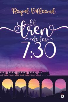 el tren de las 7:30 (ebook)-raquel villaamil-9788418011283