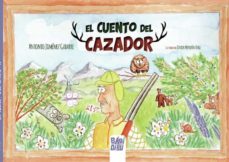 el cuento del cazador-antonio jimenez gabarre-9788418017483
