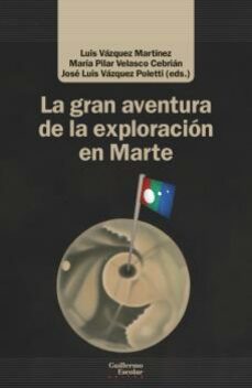 la gran aventura de la exploracion en marte-9788418093883