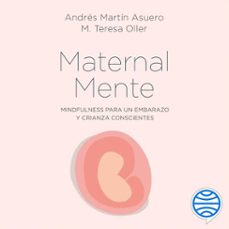 maternalmente (audiolibro)-andres martin asuero-m. teresa oller-9788418118883