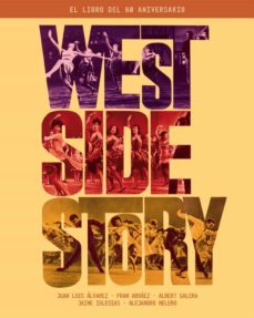 west side story. el libro del 60 aniversario-9788418181283