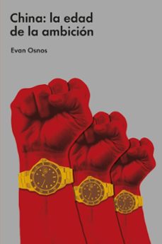 china: la edad de la ambicion-9788418236983