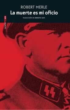 la muerte es mi oficio (ebook)-robert merle-9788418342783