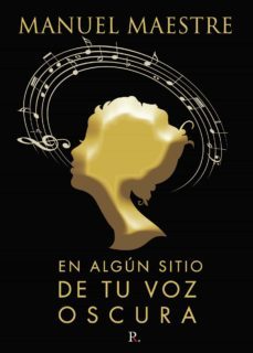 en algun sitio de tu voz oscura-manuel maestre-9788418448683