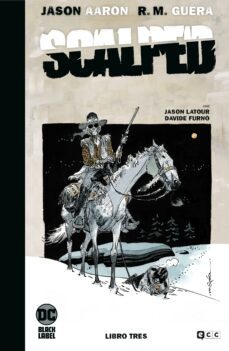 scalped: edicion deluxe limitada en blanco y negro - vol. 03-jason aaron-9788418475283