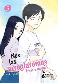 nos las arreglaremos (mas o menos) 5-9788418524783