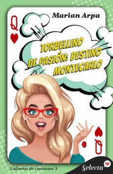 torbellino de pasion: destino montecarlo (ladronas de corazones 3) (ebook)-9788418646683