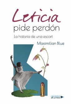 leticia pide perdon (ebook)-maximilian blue-9788418676383