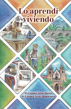 lo aprendí viviendo-maria carmen tovar martin-9788418691683