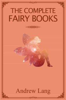 the complete fairy books (ebook)-andrew lang-9788418754883