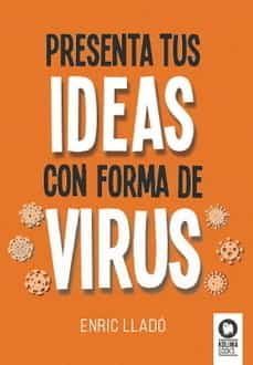 presenta tus ideas con forma de virus-9788418811883