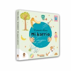 mi pequeño universo. mi barrio (pequeñas manitas)-9788418817083