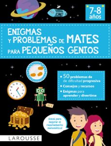 enigmas y problemas de mates para pequeños genios (7-8 años)-9788418882883