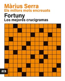 els millors mots encreuats de marius serra & los mejores crucigramas de fortuny. ne 2022-9788418928383