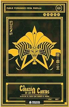el corazon de las cartas. yu-gi-oh: el duelo que cambio el mundo-pablo fernandez vega padilla-9788419084583