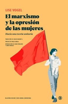 el marxismo y la opresion de las mujeres-lise vogel-9788419160683