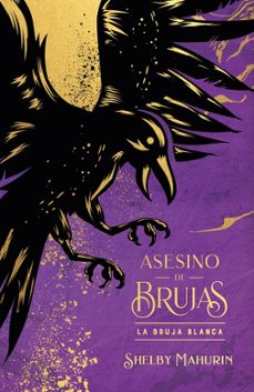 asesino de brujas: la bruja blanca - edición limitada-shelby mahurin-9788419252883