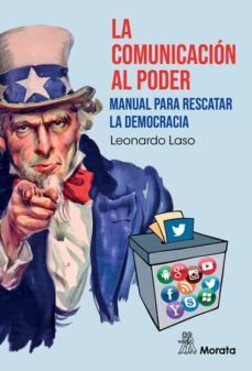 la comunicacion al poder. manual para rescatar la democracia (ebook)-leonardo laso-9788419287083
