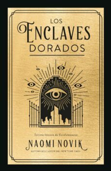 los enclaves dorados (ebook)-naomi novik-9788419413383