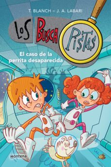los buscapistas 16 - el caso de la perrita desaparecida (ebook)-teresa blanch-9788419421883