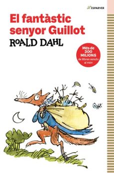 el fantàstic senyor guillot-roald dahl-9788419507983