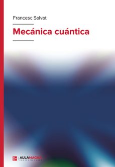 mecanica cuantica (ebook)-francesc salvat-9788419544483