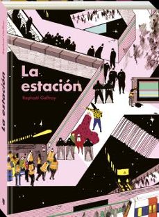 la estacion-raphael geffray-9788419605283