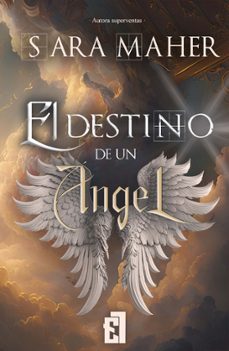 el destino de un angel (ebook)-sara maher-9788419660183