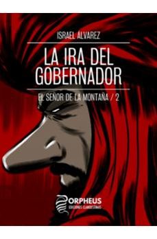 la ira del gobernador-israel alvarez-9788419691583