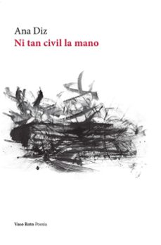ni tan civil la mano-ana marta diz-9788419693983