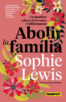 abolir la familia (cat)-sophie lewis-9788419719683
