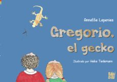 gregorio, el gecko-annette lepenies-9788419723383